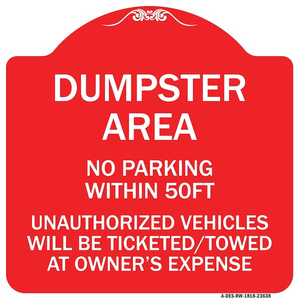 Signmission No Parking Within 50 Ft Unauthorized Vehicles Ticketed Towed at Owners Expense, RW-1818-23638 A-DES-RW-1818-23638 - main